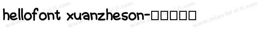 hellofont xuanzheson字体转换
